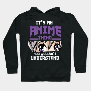 its anime thing you wouldnt understand Hoodie